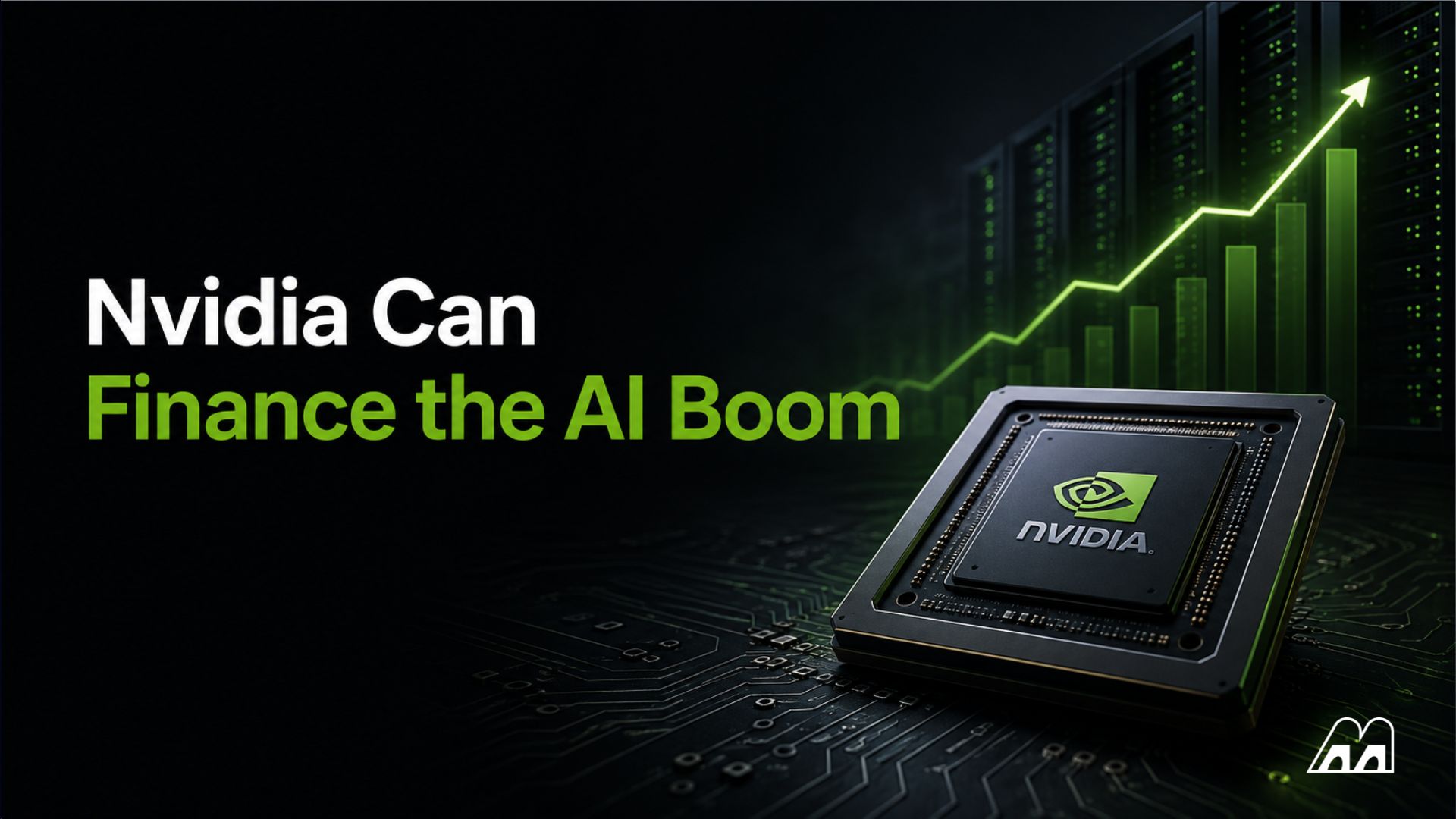 Why Nvidia Is So Rich It Can Finance The Ai Boom